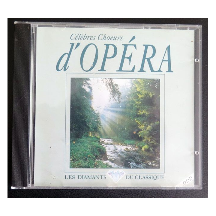CD Célèbres choeurs d'opéra Nabucco Trouvère Aïda Lohengrin Troubadour