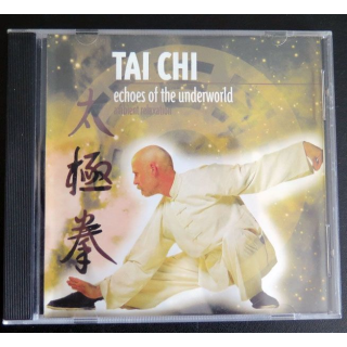 DISQUE CD : Tai Chi Echoes of the underworld