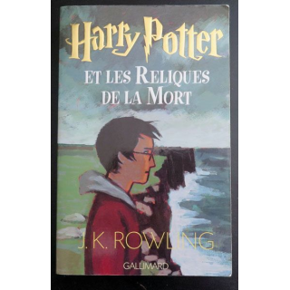Harry Potter et les reliques de la Mort de J.K Rowling Gallimard 