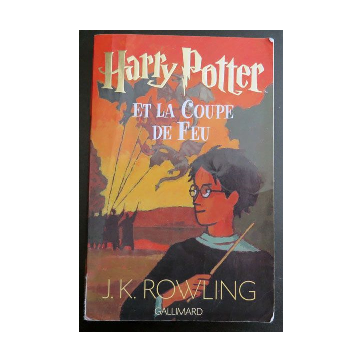 Harry Potter et la Coupe de Feu de J.K Rowling Gallimard 