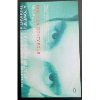 Nineteen eighty-Four by George Orwell 