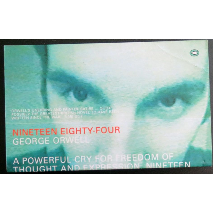 Nineteen eighty-Four by George Orwell 