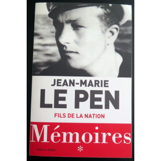 Jean-Marie Le Pen Fils de la Nation Mémoires
