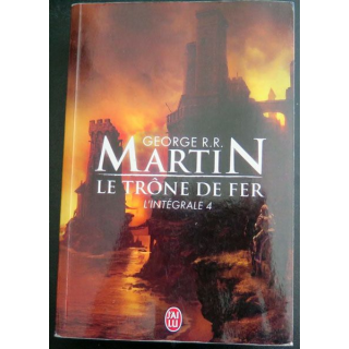 Le Trône de fer l'Intégrale 4 par George Martin collection j'ai lu