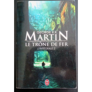 Le Trône de fer l'Intégrale 2 par George Martin collection j'ai lu