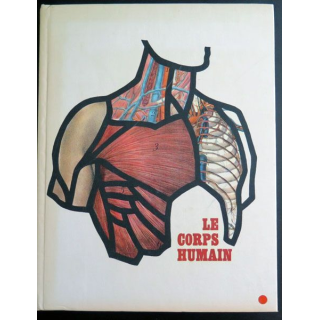 Le Corps Humain par Dr Fritz Kahn aux Editions Robert Laffont 