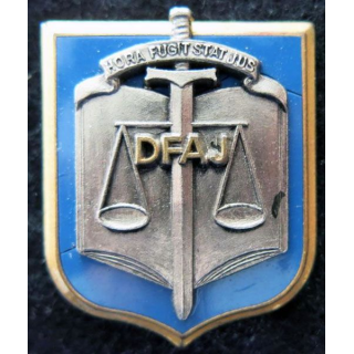 DFAJ : insigne de la direction de la fonction militaire et des affaires juridiques de fabrication Fraisse G. 3118