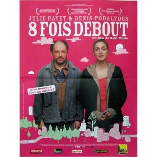 AFFICHE FILM : affiche de cinéma du film "8 fois debout" dimension 40 x 53 cm (E002)