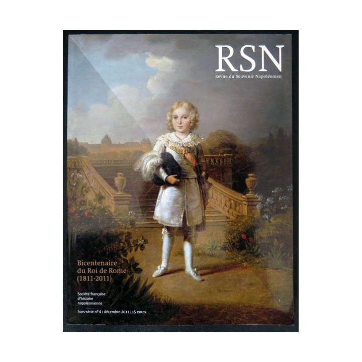 RSN : revue du Souvenir Napoléonien hors série n° 4 décembre 2011