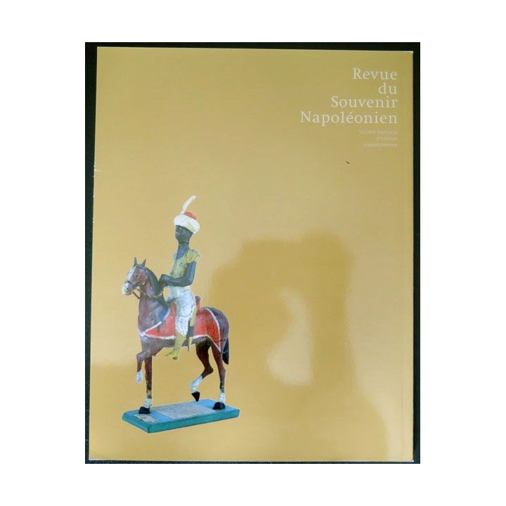 RSN : revue du Souvenir Napoléonien hors série n° 4 décembre 2011