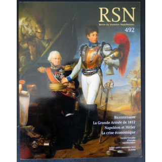 RSN : revue du Souvenir Napoléonien n° 492 juillet août septembre 2012