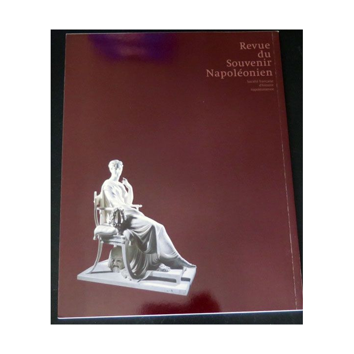 RSN : revue du Souvenir Napoléonien n° 491 avril mai juin 2012