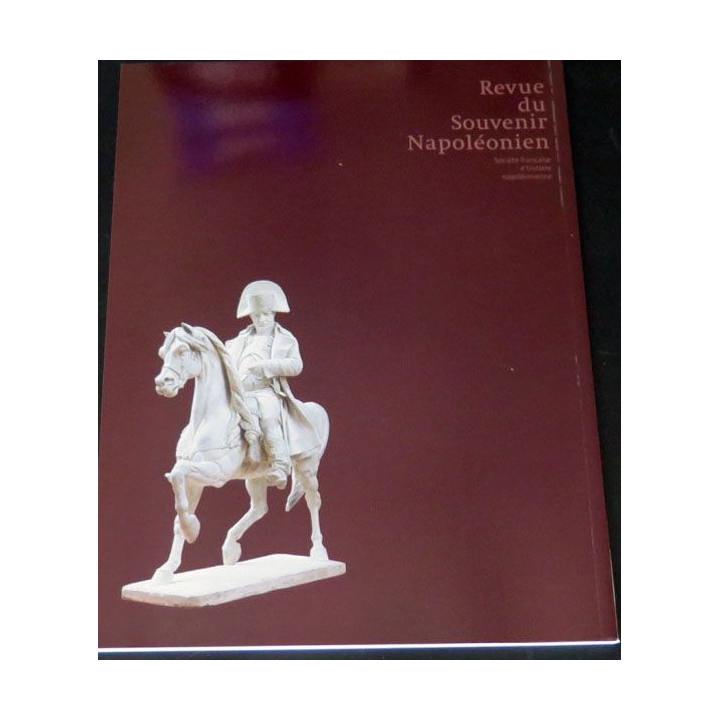 RSN : revue du Souvenir Napoléonien n° 490 janvier février mars 2012