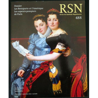 RSN : revue du Souvenir Napoléonien n° 488 juillet août septembre 2011