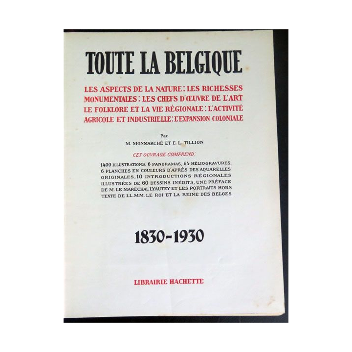 Toute la Belgique 1830 - 1930 de Monmarché et Tillion, Hachette