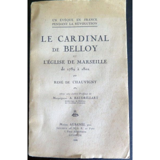 Le Cardinal de Belloy et l'Eglise de Marseille de 1789 à 1802