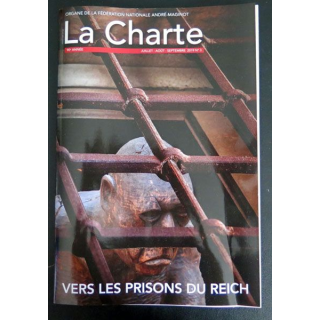 LA CHARTE N°3 juillet août septembre 2019 vers les prisons du Reich