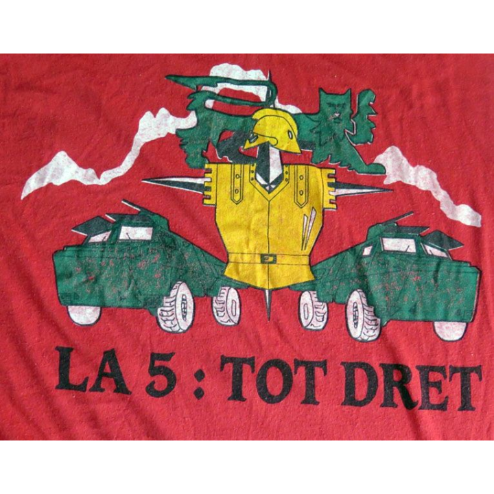 Tee shirt de la 5° compagnie du 71° Régiment du Génie la 5 : Tot Dret 