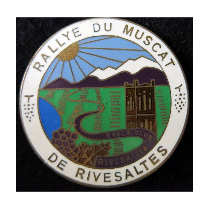 Insigne métallique du rallye du muscat de Rivesalte fabrication Fraisse Paris