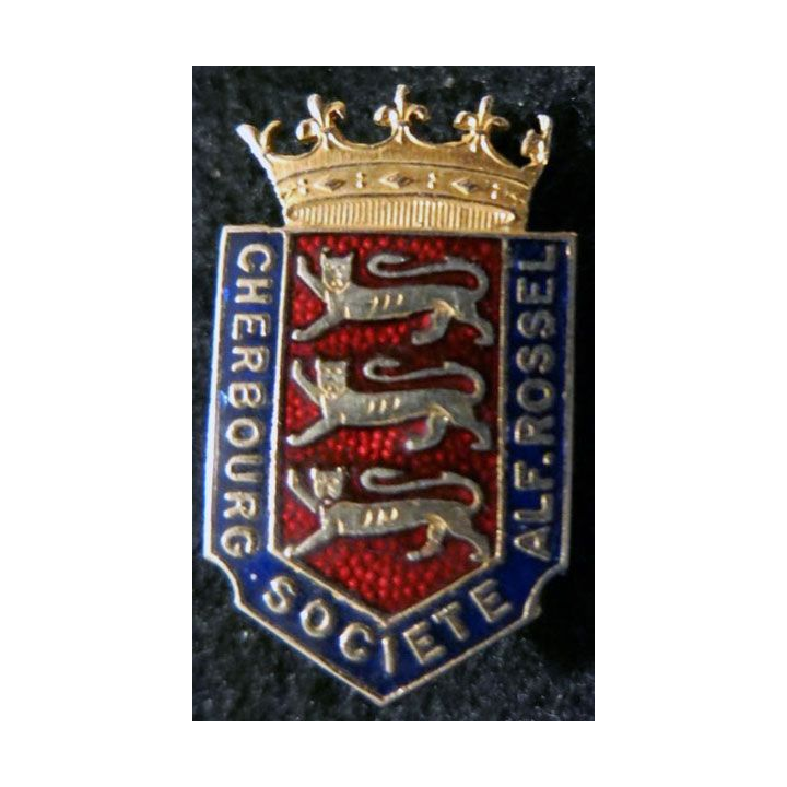 CHERBOURG : insigne métallique de CHERBOURG société Alf. Rossel en émail Arthus Bertrand Paris émail