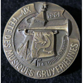 FRANCE : Insigne "broche" de la XIV° fête des musiques Gruyeriennes 1961