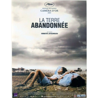 AFFICHE FILM : affiche de cinéma du film "La terre abandonnée" 2006 dimension 40 x 53 cm (E003)