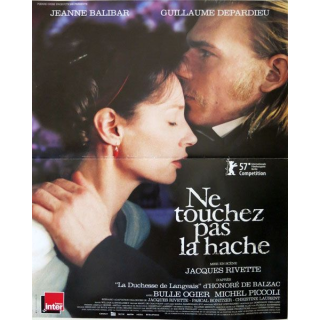 AFFICHE FILM : affiche de cinéma du film "Ne touchez pas la hache" 2007 dimension 40 x 53 cm (E004)