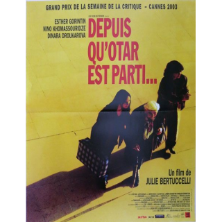 AFFICHE FILM : affiche de cinéma du film "Depuis qu'Otar est parti" 2003 dimension 40 x 53 cm (E004)
