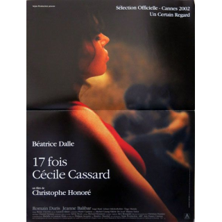 AFFICHE FILM : affiche de cinéma du film "17 fois Cécile Cassard" 2002 dimension 40 x 54,5 cm (E004)
