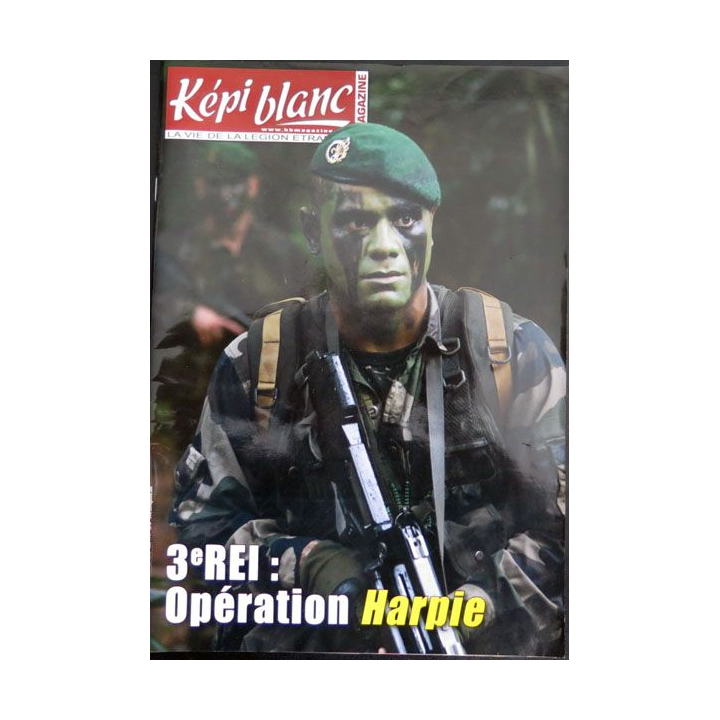 Revue du Képi Blanc n° 753 d'avril 2013 opération Harpie
