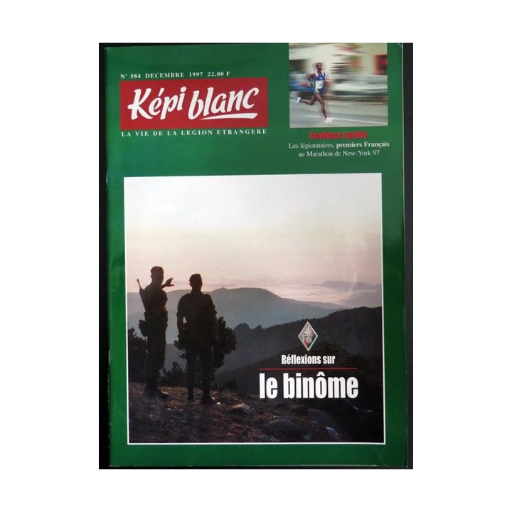 Revue du képi Blanc n° 584 de Décembre 1997 Réflexions sur le binôme