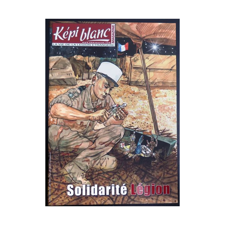 Revue du képi Blanc n° 750 de Janvier 2013 Solidarité Légion