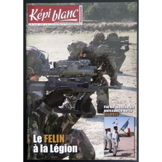 Revue du képi Blanc n° 745 de Juillet 2012 Le Félin à la Légion