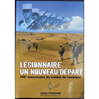  légionnaire un nouveau départ Camerone 2013