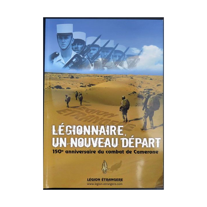  légionnaire un nouveau départ Camerone 2013
