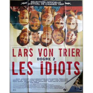 AFFICHE FILM : affiche de cinéma du film "Les idiots" de 1998 dimension 115 x 158 cm (E007)