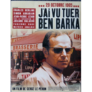AFFICHE FILM : affiche de cinéma du film "J'ai vu tuer Ben Barka" de 2005 dimension 40 x 53,5 cm (E010)