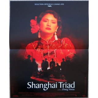 AFFICHE FILM : affiche de cinéma du film "Shanghai Triad" de 1995 dimension 40 x 55 cm (E010)