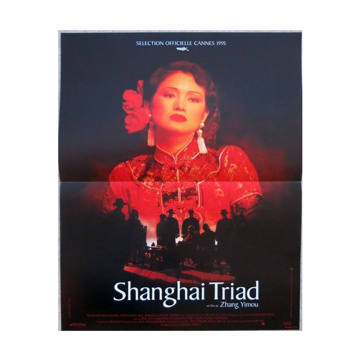AFFICHE FILM : affiche de cinéma du film "Shanghai Triad" de 1995 dimension 40 x 55 cm (E010)