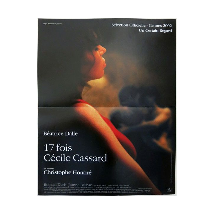 AFFICHE FILM : affiche de cinéma du film "17 fois Cécile Cassard" 2002 dimension 40 x 54 cm (E010)