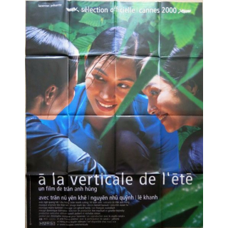 AFFICHE FILM : affiche de cinéma du film "A la verticale de l'été" 2000 dimension 115 x 158 cm (E014)