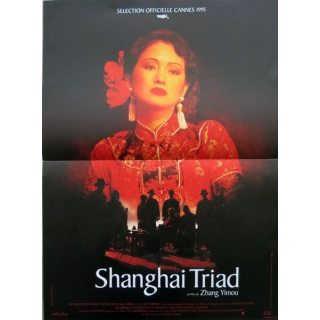 AFFICHE FILM : affiche de cinéma du film "Shanghai Triad" de 1995 dimension 40 x 54 cm (E039)