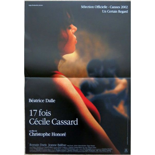 AFFICHE FILM : affiche de cinéma du film "17 fois Cécile Cassard" 2002 dimension 40 x 54 cm (E010)