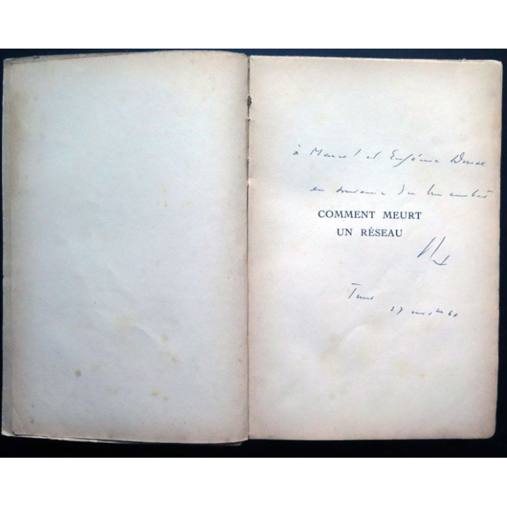 Comment meurt un réseau Juin 1943 de Rémy Ed Raoul Solar dédicacé 