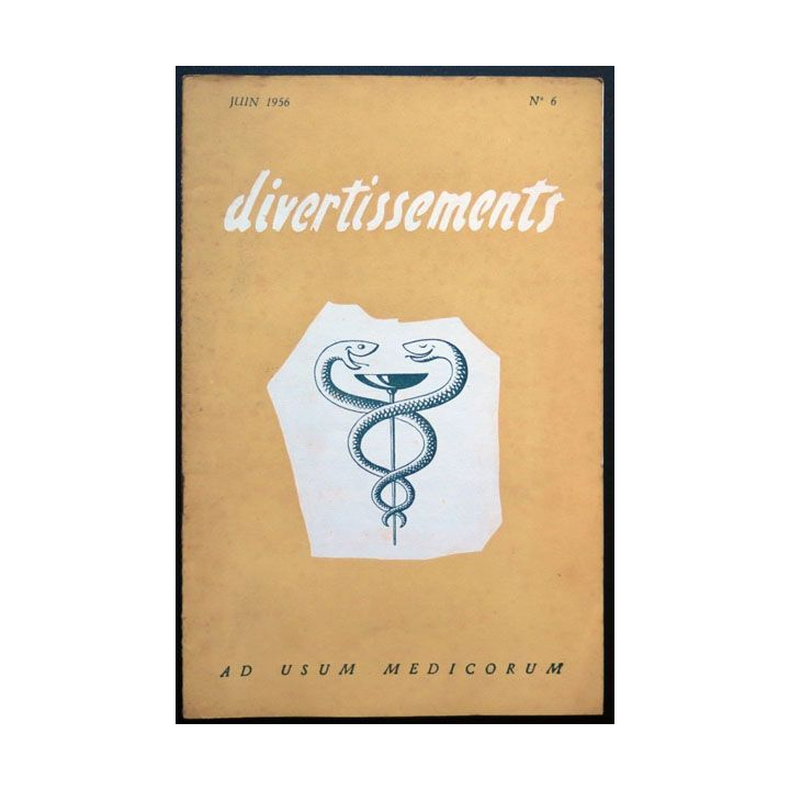 Divertissements n°6 Juin 1956 Ad usum medicorum