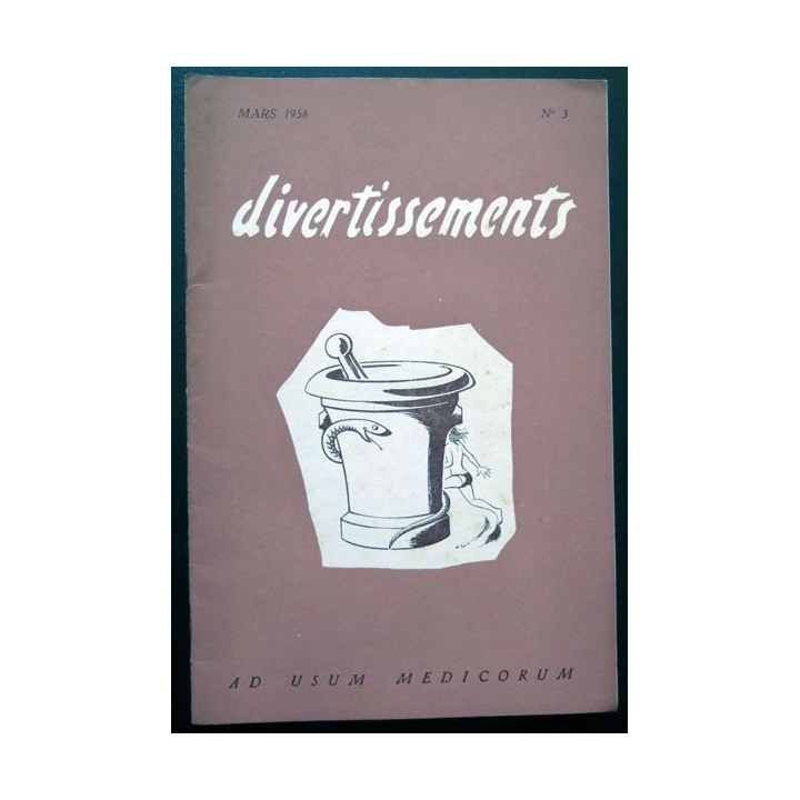 Divertissements n° 3 mars 1958 Ad usum medicorum