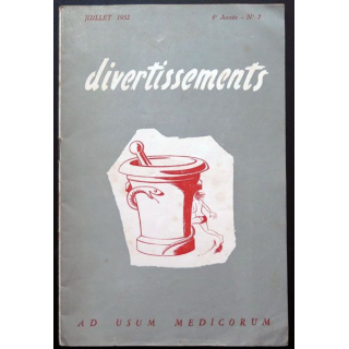 Divertissements n° 7 Juillet 1952 Ad usum medicorum