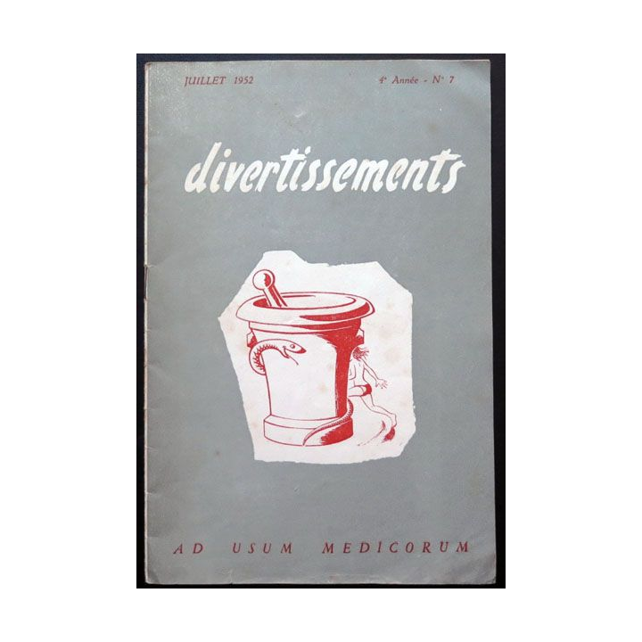 Divertissements n° 7 Juillet 1952 Ad usum medicorum