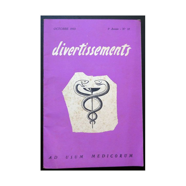 Divertissements n° 10 Octobre 1953 Ad usum medicorum