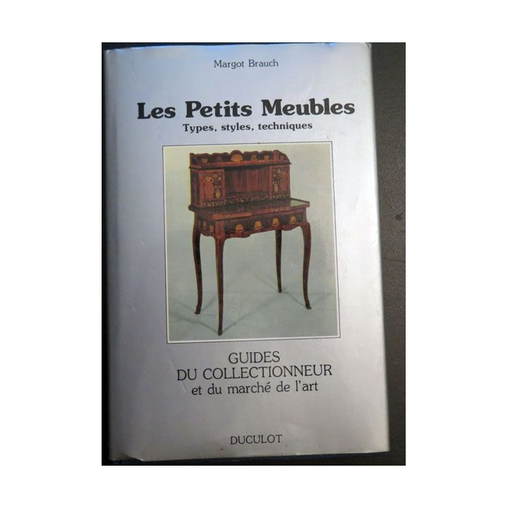 Guides du Collectionneur et du marché de l'Art Les petits meubles